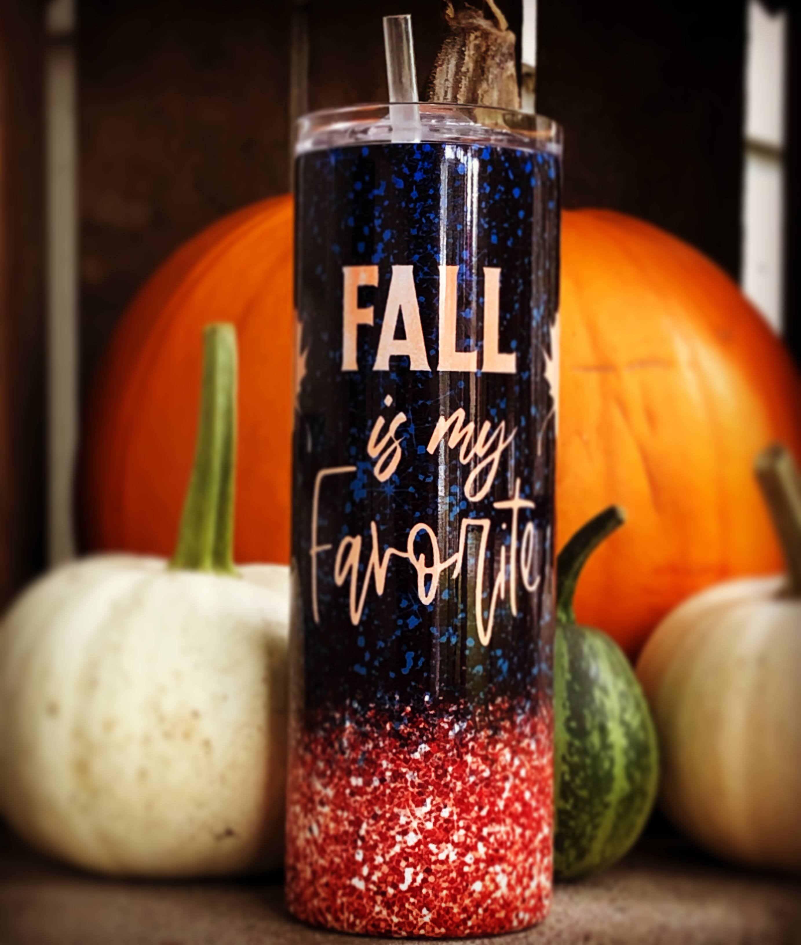 Fall is My Favorite 20 oz